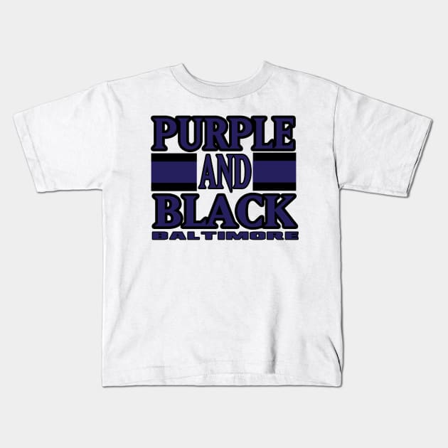 Baltimore LYFE Purple and Black Football Colors! Kids T-Shirt by OffesniveLine